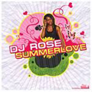 DJ Rose – Summerlove