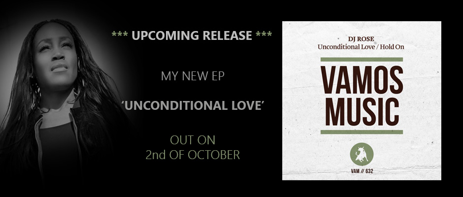 Upcoming release dj rose ep unconditional love