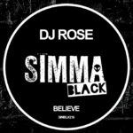 dj rose - believe